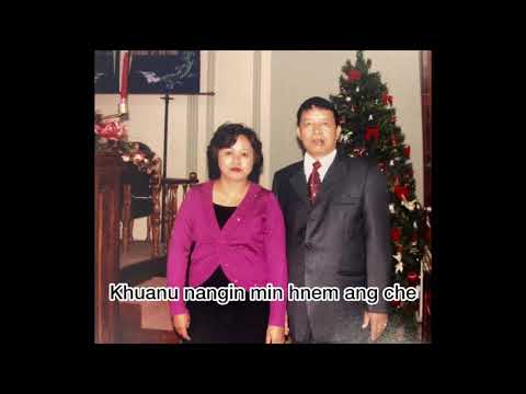 Sumeon Khiangte - Min hnem ang che,(IN LOVING MEMORY OF LALTHANPARI ZARKAWT)