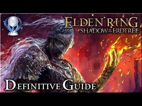 Elden Ring Shadow of the Erdtree [PC] -  Definitive Guide 100% / All Trophies, Quest, Items & Bosses