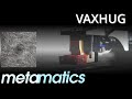Metamatics ✧ Vaxhug ✧ Vinyl 💿