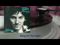 Bruce Springsteen - Bring On The Night
