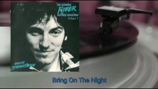 Bruce Springsteen - Bring On The Night