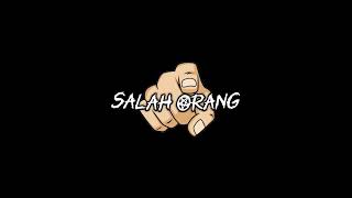 Download lagu SALAH ORANG_-_(REMIX) JOIS SARANAUNG mp3