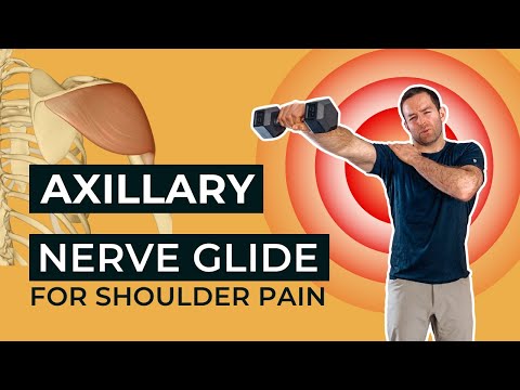 Axillary Nerve Glide to Reduce Shoulder Pain