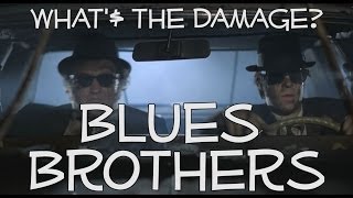 Blues Brothers - What&#39;s The Damage?
