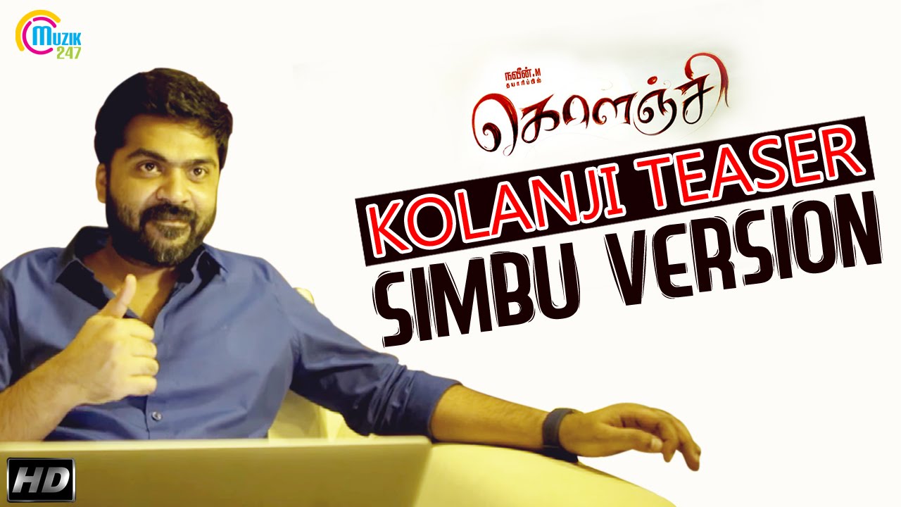 KOLANJI Movie New Teaser ft. STR