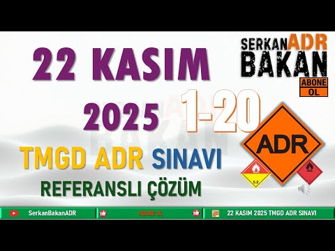 22 Kasım 2025 TMGD ADR Sınav Soruları Çözümü (1-20)