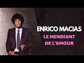 Enrico Macias - Le mendiant de l’amour (Audio Officiel)