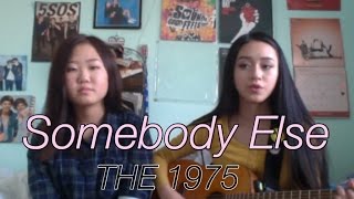 Somebody Else - The 1975 (The Lilacs cover)