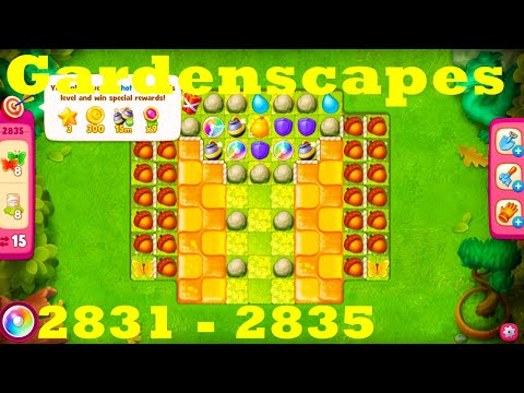 Gardenscapes Level 2831 - 2835 HD Walkthrough | 3 - match game | gameplay | android | ios | pc | app