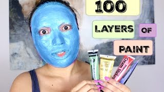 100 Layers of Face Paint !!!