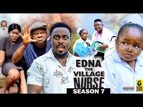 EDNA THE VILLAGE NURSE (SEASON 7) {TRENDING NEW MOVIE} - 2023 LATEST NIGERIAN NOLLYWOOD MOVIES