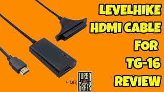 LevelHike HDMI Cable for TurboGrafx-16 Review