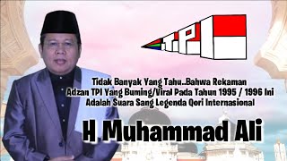 Download lagu Adzan Legendaris Di Station TV TPI Pada Tahun 1995/1996 (H Muhammad Ali) mp3