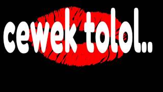 Download lagu cewek tolol mp3 Download lagu cewek tolol mp3