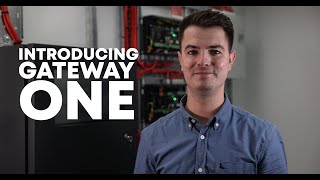 Building a Safer Future: Gateway One