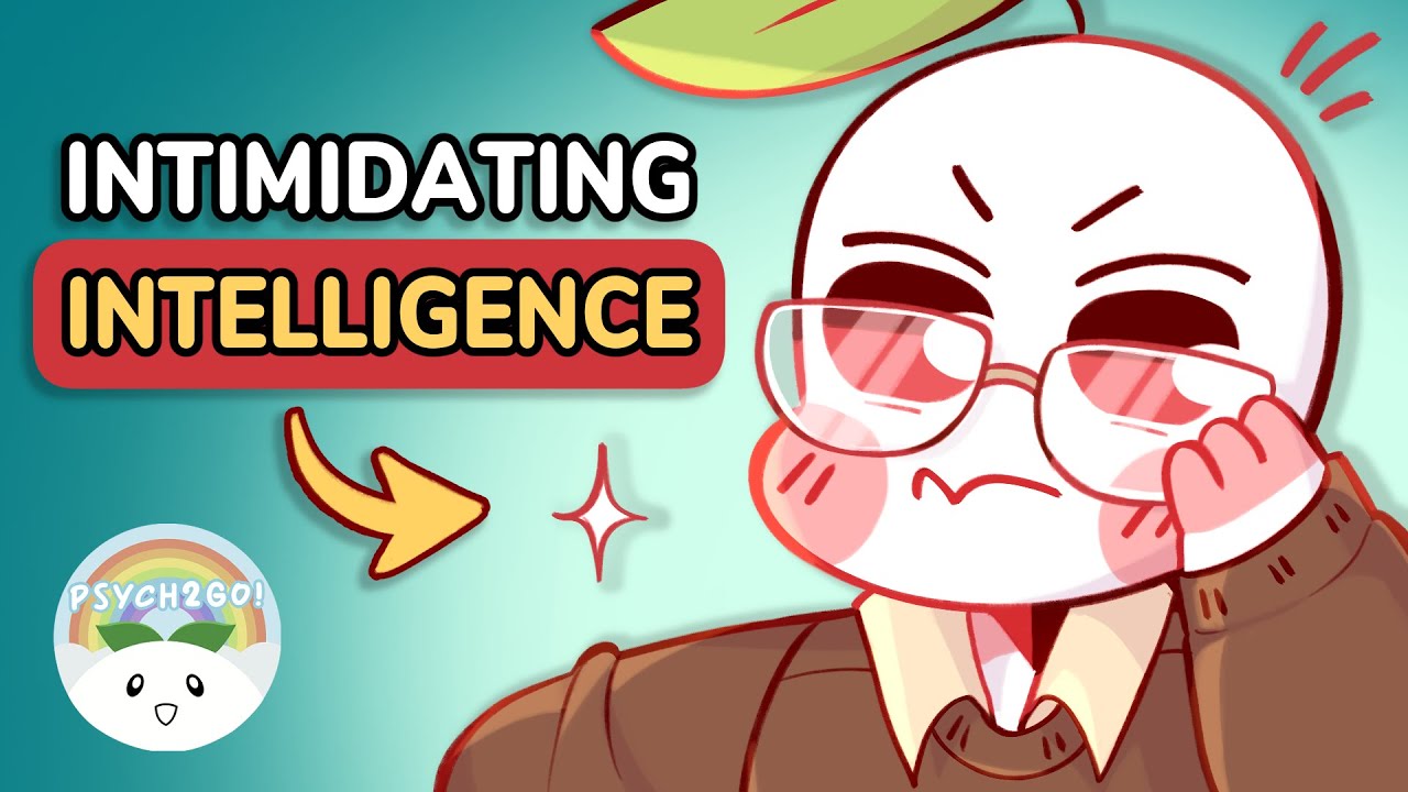 Signs that Your Intelligence Is Intimidating Others