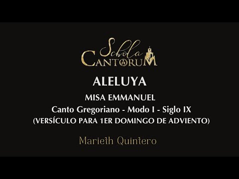 ALELUYA - MISA EMMANUEL (Marieth Quintero - Schola Cantorum)