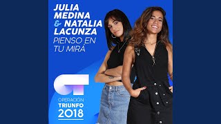 Pienso En Tu Mirá (Operación Triunfo 2018)