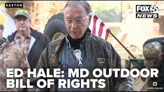 Ed Hale Press Conference: Maryland Outdoor Bill of Rights