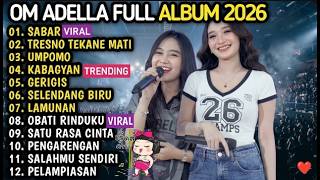Download lagu OM ADELLA TERBARU 2026 | DIFARINA INDRASABAR, OBATI RINDUKU, LAMUNAN, GERIGIS,UMPOMO mp3