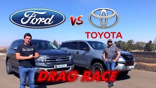 Everest VS Fortuner - DRAG RACE