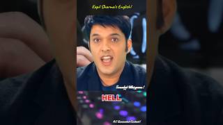 Hilarious Kapil Sharma&#39;s English: A Grammar Nightmare! #funny #hilarious