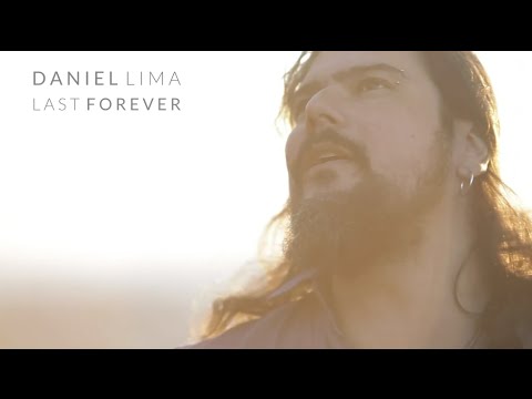 DANIEL LIMA - LAST FOREVER ( Official Video )