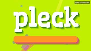 PLECK - HOW TO PRONOUNCE IT!?