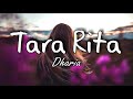 Dharia - Tara Rita (Lyrics)