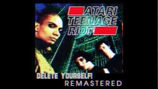 Atari Teenage Riot   &quot;Riot 1995&quot; 2012 LOUD Remasters