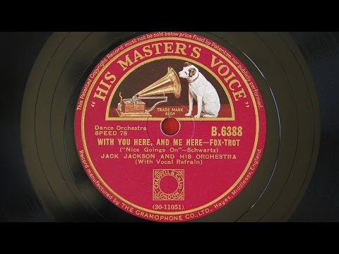 Jack Jackson and His Orchestra - With You Here And Me Here