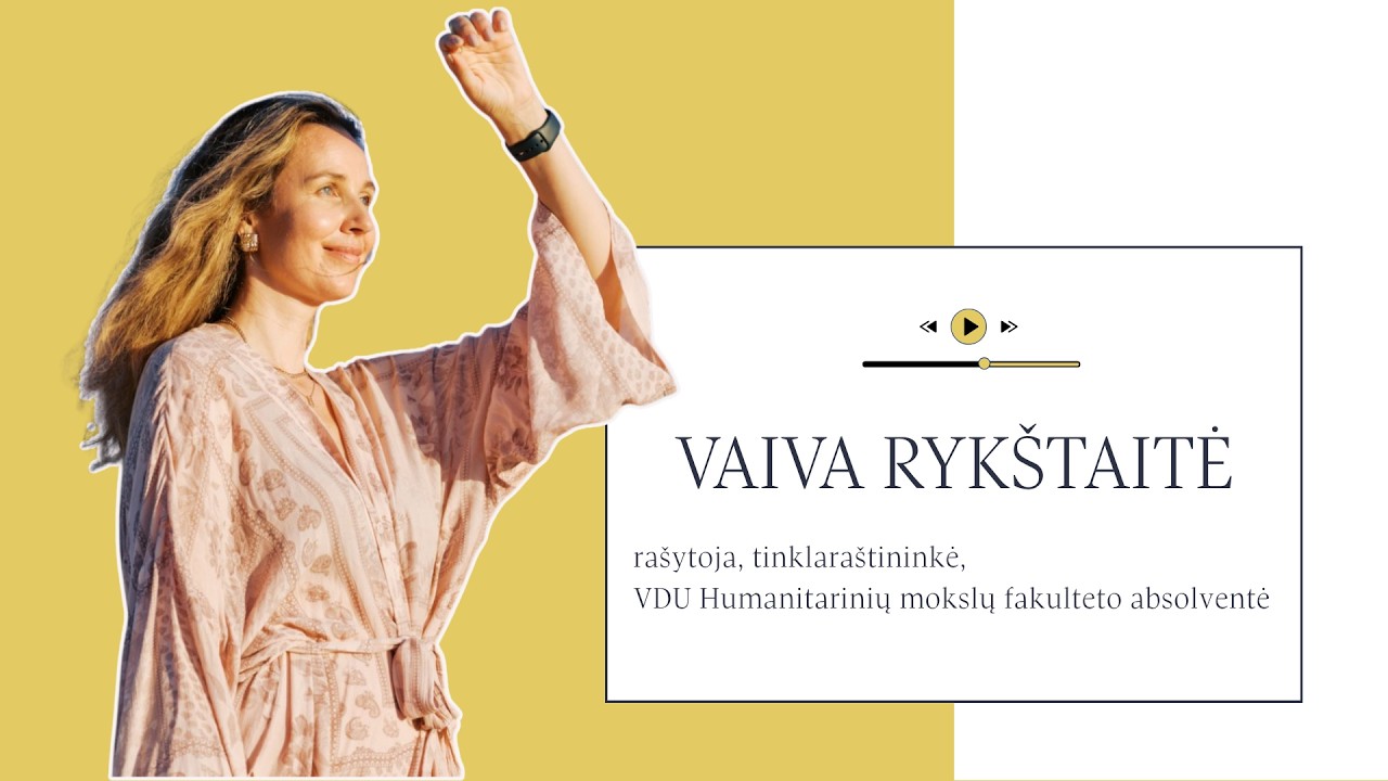 VDU absolventai. Vaiva Rykštaitė