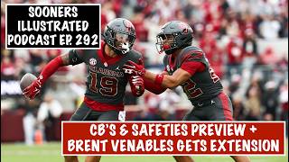 SIP Ep. 292 | Oklahoma Position Preview: CB's & Safeties + Was OU right to extend Brent Venables