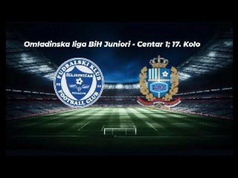 FL BiH U-19 | 17. KOLO | FK Željezničar - FK Famos Vojkovići | sezona 25/26