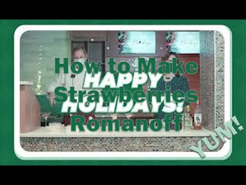 Sizzle with Chef and Michelle - How to make Strawberries Romanoff and a Cocktail!