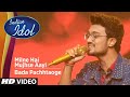Indian Idol Season 13 | Rishi Singh |Milne Hai Mujhse Aayi | Sad Song | Hindi Songs
