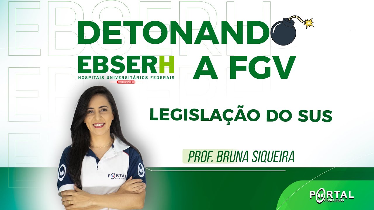 CONCURSO EBSERH: LEGISLAÇÃO DO SUS | DETONANDO A FGV @CursosdoPortal