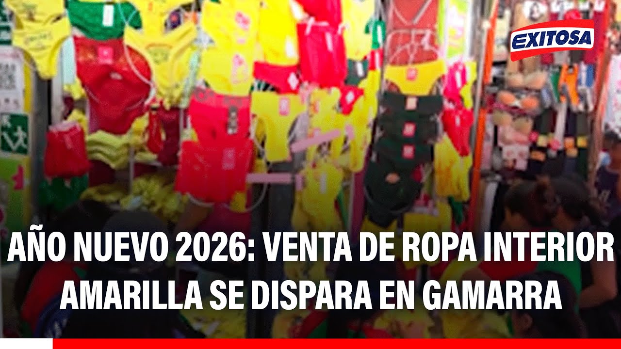 🔴🔵 Año Nuevo 2026: Venta de ropa interior amarilla se dispara en Gamarra