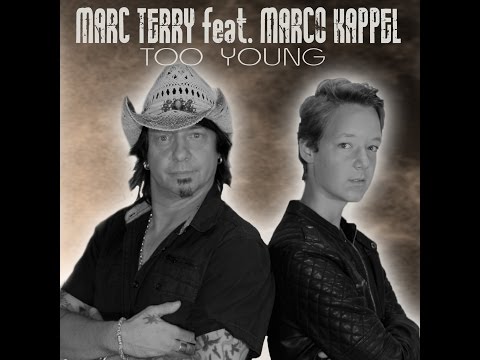 Marc Terry feat. Marco Kappel - TOO YOUNG