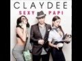 Claydee-Sexy Papi-( Remix Edit)- 2013 