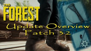 ►The Forest | Update Overview V0.32, Fur Boots! Quiver, Poison Arrows, Door Locks,  and more!