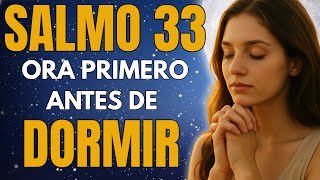 Oración de la Noche con el Salmo 33 | Descansa en la Fidelidad y el Amor de Dios