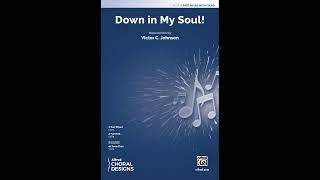 Down in My Soul!