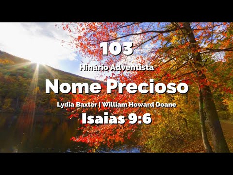 103 - Nome Precioso - Hinário IASD Antigo