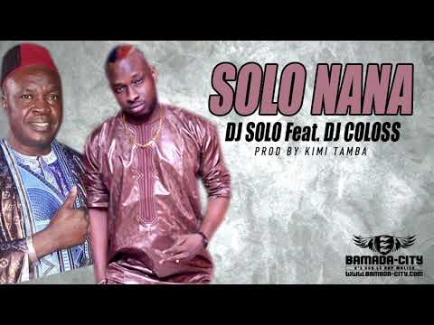 DJ SOLO Feat. DJ COLOSS - SOLO NANA
