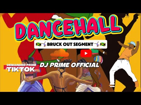 Dancehall Bruckout Mix (Timeless Edition) | Mixed by DJ PRIME