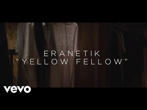 Eranetik - Yellow Fellow