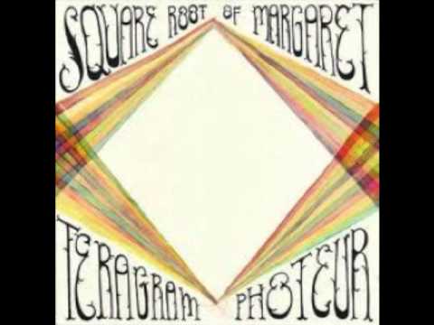 Square Root of Margaret - The Happiness of Dreams