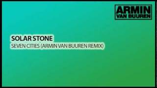 Solarstone - Seven Cities (Armin van Buuren Remix)