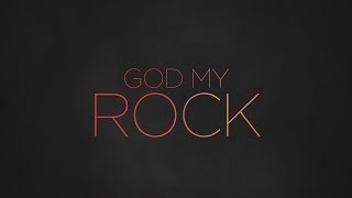 God My Rock